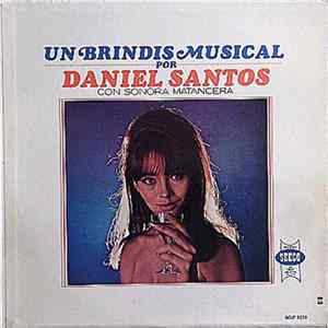 Daniel Santos con Sonora Matancera - Un Brindis Musical FLAC