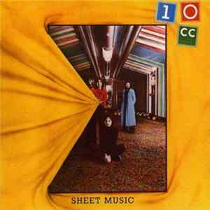10cc - Sheet Music FLAC