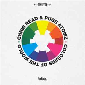 Chris Read & Pugs Atomz - Colo(u)rs Of The World FLAC