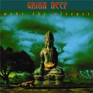 Uriah Heep - Wake The Sleeper FLAC