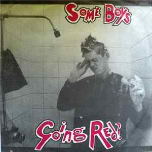 Going Red - Some Boys FLAC