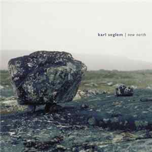 Karl Seglem - New North FLAC