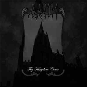 Agrath - Thy Kingdom Come FLAC