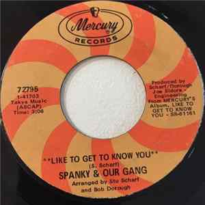 Spanky & Our Gang - Like To Get To Know You FLAC