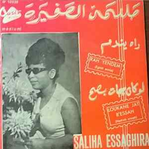 صليحة الصغيرة = Saliha Essaghira - راه يندم / لو كان جات بصح = Loukane Jat B Essah / Loukane Jat B'essah FLAC