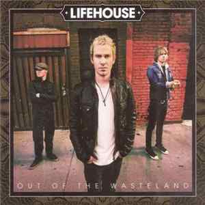 Lifehouse - Out Of The Wasteland FLAC
