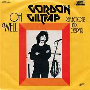 Gordon Giltrap - Oh Well FLAC