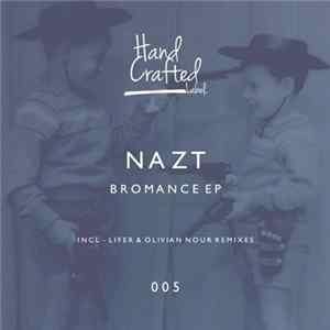 Nazt - Bromance EP FLAC