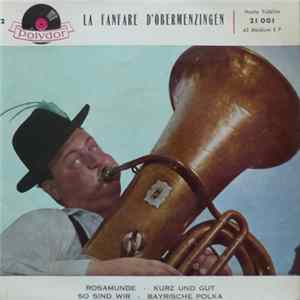 La Fanfare D'Obermenzingen - Rosamunde - Kurz Und Gut - So Sind Wir - Bayrische Polka FLAC