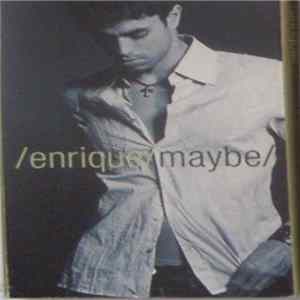 Enrique - Maybe FLAC