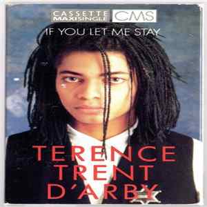 Terence Trent D'Arby - If You Let Me Stay FLAC