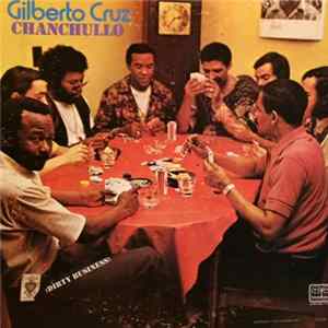 Gilberto Cruz - Chanchullo FLAC