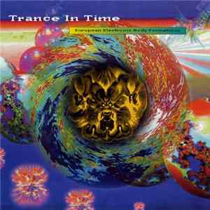 Various - Trance In Time (European Electronic Body Formations) FLAC