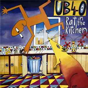 UB40 - Rat In The Kitchen FLAC