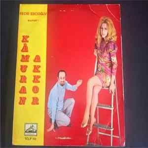 Kâmuran Akkor - Fecri Ebcioğlu Sunar: Kâmuran Akkor FLAC