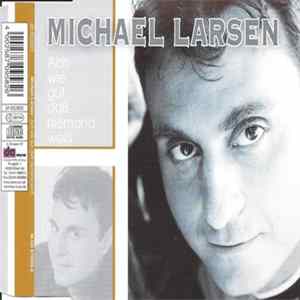 Michael Larsen - Ach Wie Gut, Dass Niemand Weiss FLAC