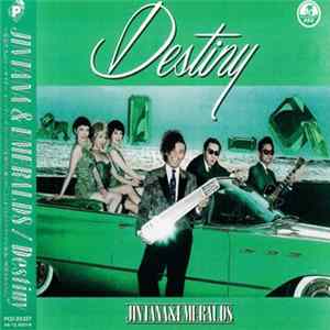 Jintana & Emeralds - Destiny FLAC