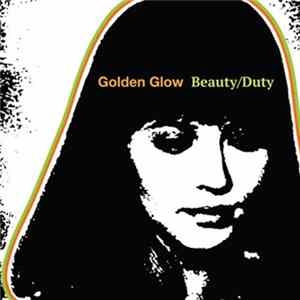 Golden Glow - Beauty / Duty FLAC