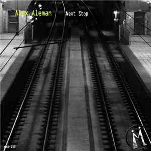 Alex Aleman - Next Stop FLAC