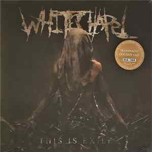 Whitechapel - This Is Exile FLAC
