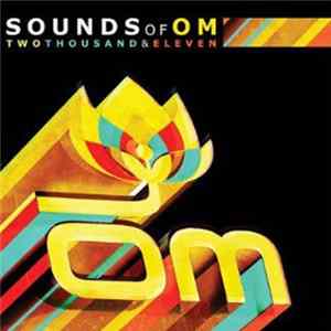 Various - Sounds Of OM - Two Thousand & Eleven FLAC