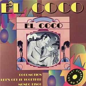El Coco - Cocomotion / Let's Get It Together / Mondo Disco FLAC