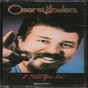 Omar And The Howlers - I Told You So FLAC