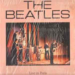 The Beatles - Live In Paris FLAC