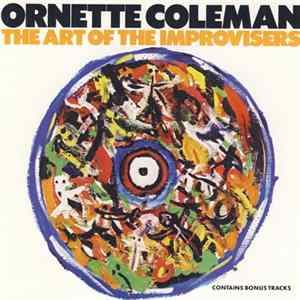 Ornette Coleman - The Art Of The Improvisers FLAC