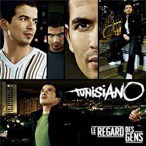 Tunisiano - Le Regard Des Gens FLAC