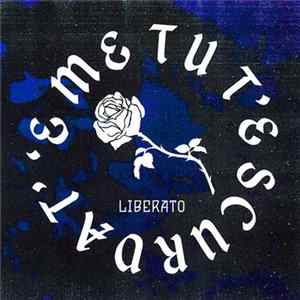 Liberato - Tu T'e Scurdat' 'E Me FLAC