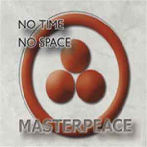 Masterpeace - No Time No Space FLAC