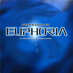 Various - Deep & Chilled Euphoria FLAC