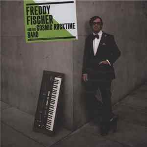 Freddy Fischer And His Cosmic Rocktime Band - Wohin Kannst Du Gehen / Bodensee FLAC