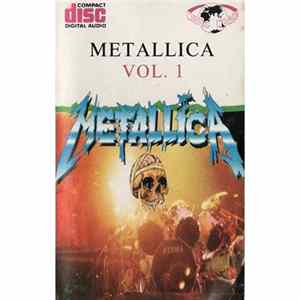 Metallica - Metallica Vol. 1 FLAC