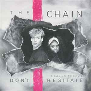 The Chain - Don't Hesitate FLAC