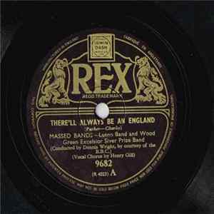 Massed Bands Luton Band And Wood Green Excelsior Silver Prize Band - There'll Always Be An England / Lords Of The Air FLAC