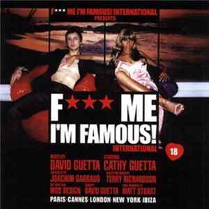 David Guetta - F*** Me I'm Famous! International FLAC