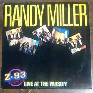 Randy Miller - Live At The Varsity - The Randy Miller Morning Show Greatest Hits Volume 1 FLAC