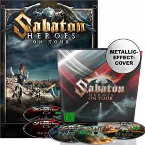 Sabaton - Heroes On Tour FLAC