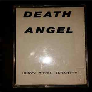 Death Angel - Heavy Metal Insanity FLAC