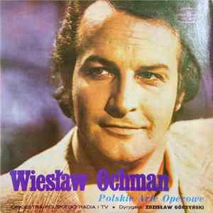 Wiesław Ochman - Polskie Arie Operowe FLAC