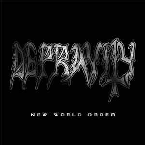 Depravity - New World Order FLAC