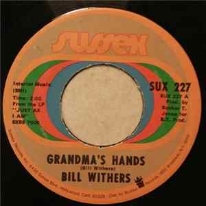 Bill Withers - Grandma's Hands FLAC