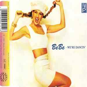 BeBe - We're Dancin' FLAC