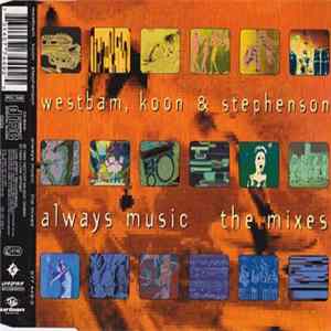 Westbam, Koon & Stephenson - Always Music (The Mixes) FLAC