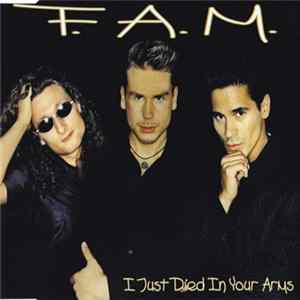 F.A.M. - I Just Died In Your Arms FLAC