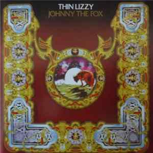 Thin Lizzy - Johnny The Fox FLAC
