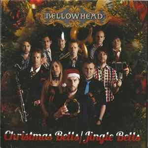 Bellowhead - Christmas Bells / Jingle Bells FLAC