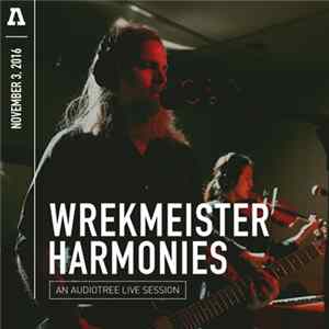 Wrekmeister Harmonies - Wrekmeister Harmonies On Audiotree Live FLAC